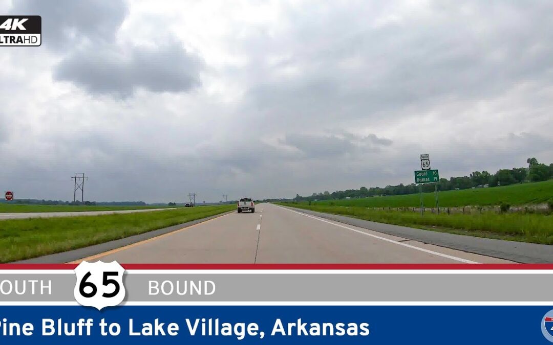 U.S. Route 65: Pine Bluff to Lake Village – Arkansas