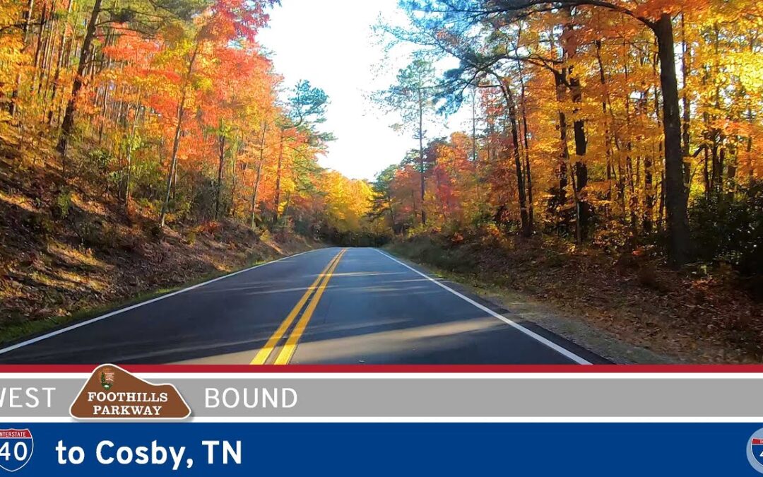 Foothills Parkway: Interstate 40 to Cosby – Tennessee