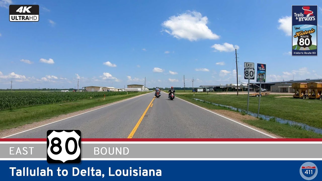 U.S. Route 80: Tallulah to Delta – Louisiana