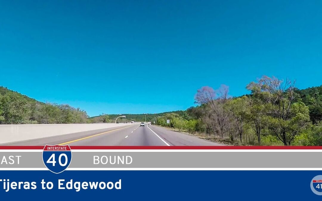 Interstate 40: Tijeras to Edgewood – New Mexico