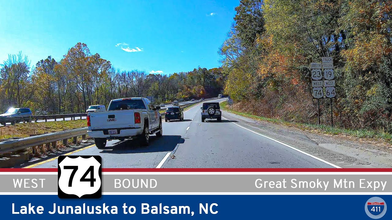 U.S. Route 74: Lake Junaluska to Balsam, North Carolina.