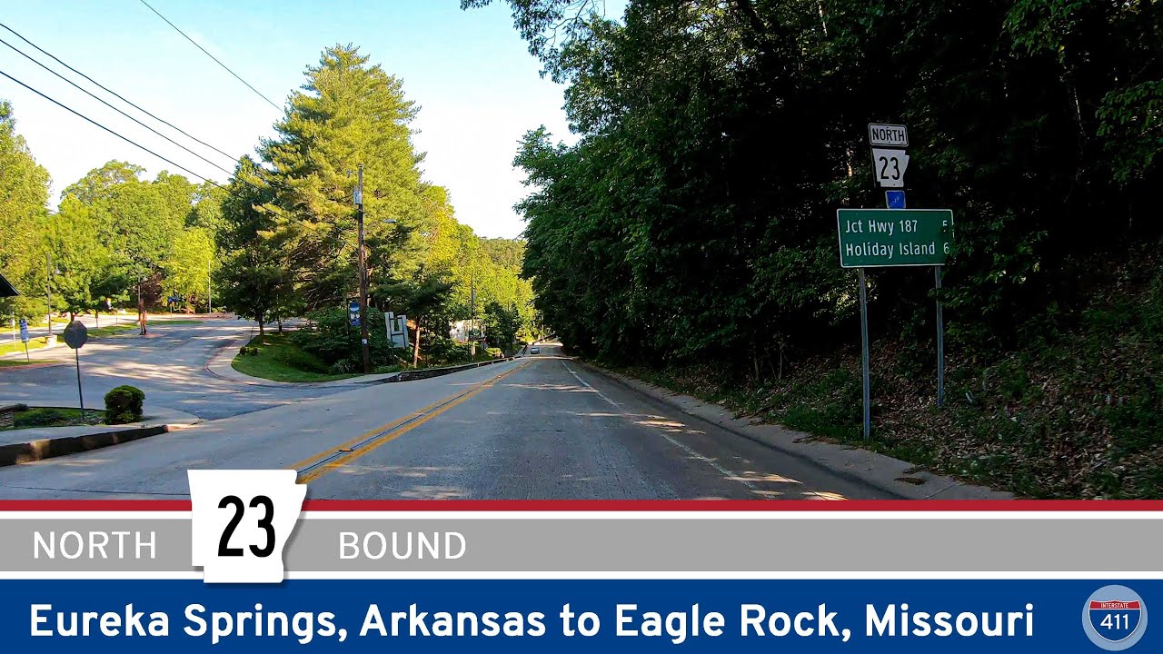 Arkansas Highway 23: Eureka Springs to Eagle Rock Missouri