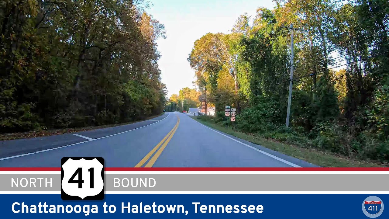 U.S. Route 41: Chattanooga to Haletown – Tennessee