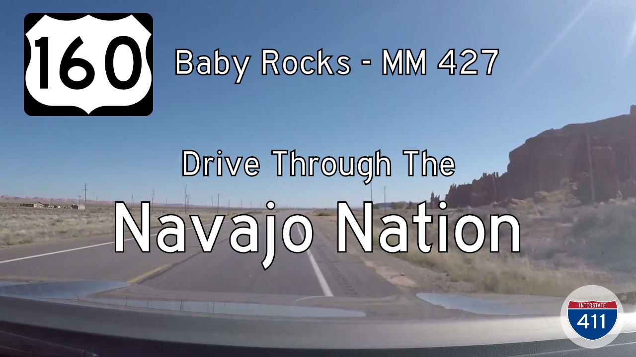 U.S. Route 160: Baby Rocks to Mexican Water – Arizona