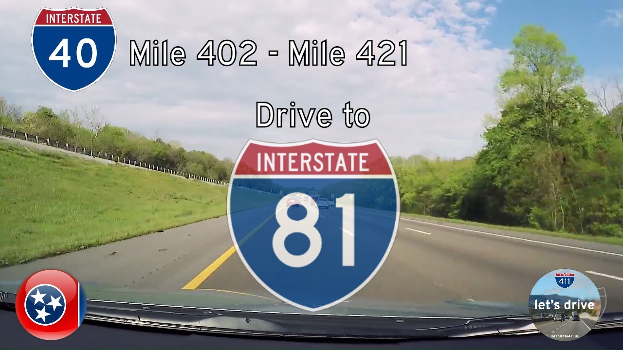 Interstate 40: Midway to Dandridge (I-81) ~ Tennessee