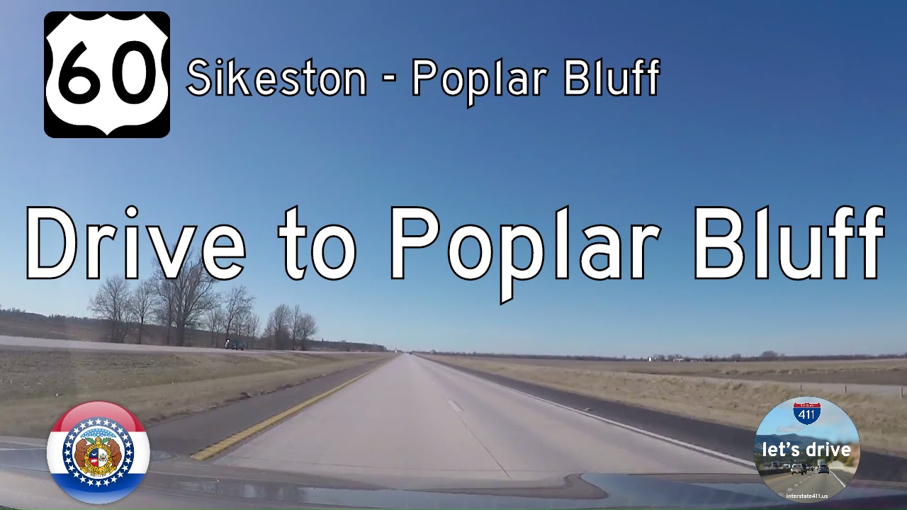 U.S. Route 60: Sikeston to Poplar Bluff – Missouri