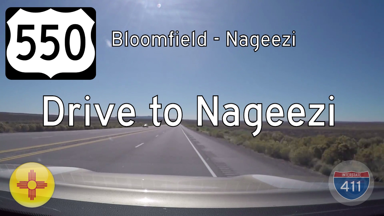 U.S. Route 550: Bloomfield to Nageezi – New Mexico