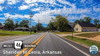 Arkansas Highway 46: Sheridan to Leola [Revisited]