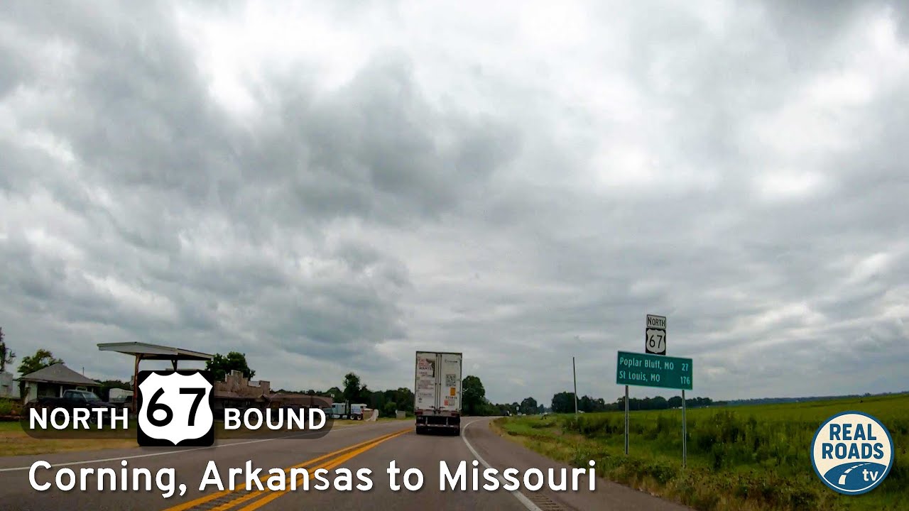 U.S. Route 67: Corning, Arkansas to Missouri